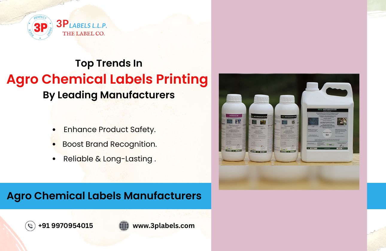 Top Trends in Agro Chemical Labels Printing by Leading Manufacturers