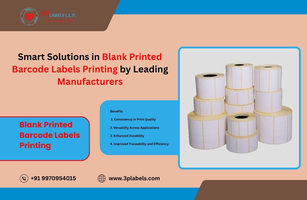 Smart Solutions in Blank Printed Barcode Labels Printing by Leading Manufacturers