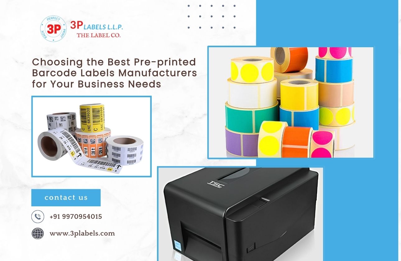 Choosing the Best Pre-printed Barcode Labels Manufacturers for Your Business Needs
