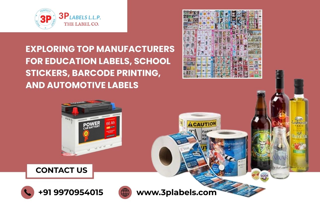 Exploring Top Manufacturers for Education Labels, School Stickers, Barcode Printing, and Automotive Labels
