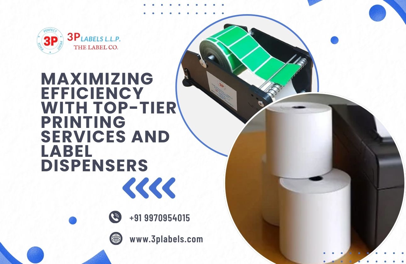 Maximizing Efficiency with Top-Tier Printing Services and Label Dispensers