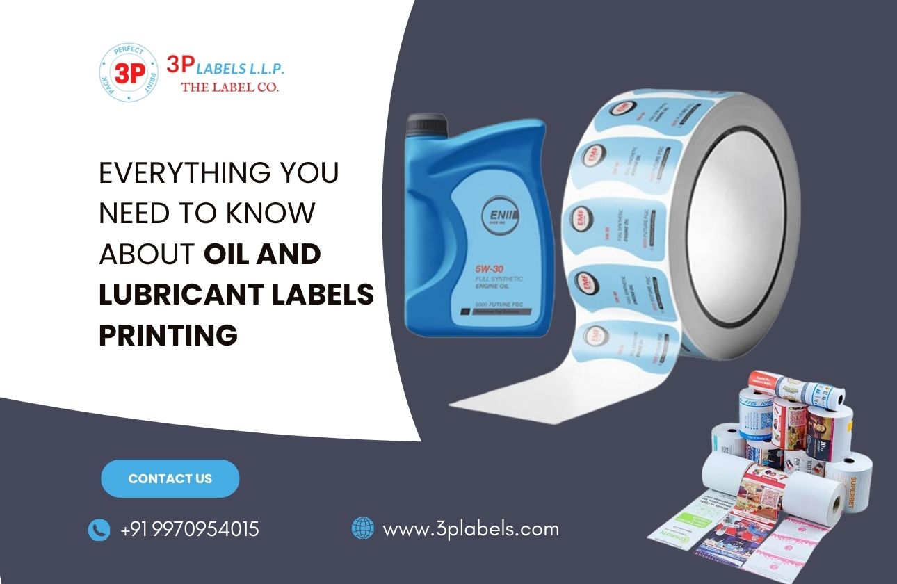 Everything You Need to Know About Oil and Lubricant Labels Printing