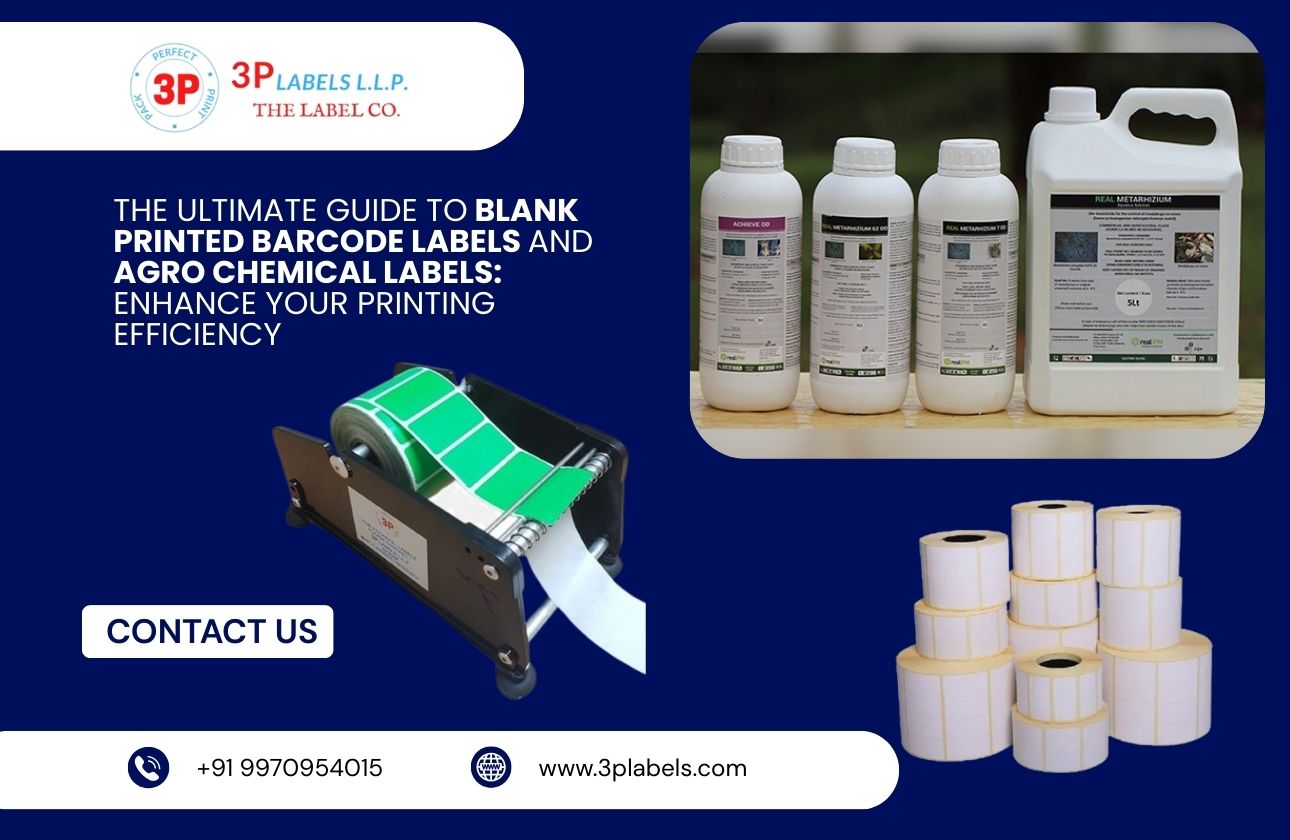 The Ultimate Guide to Blank Printed Barcode Labels and Agro Chemical Labels: Enhance Your Printing Efficiency