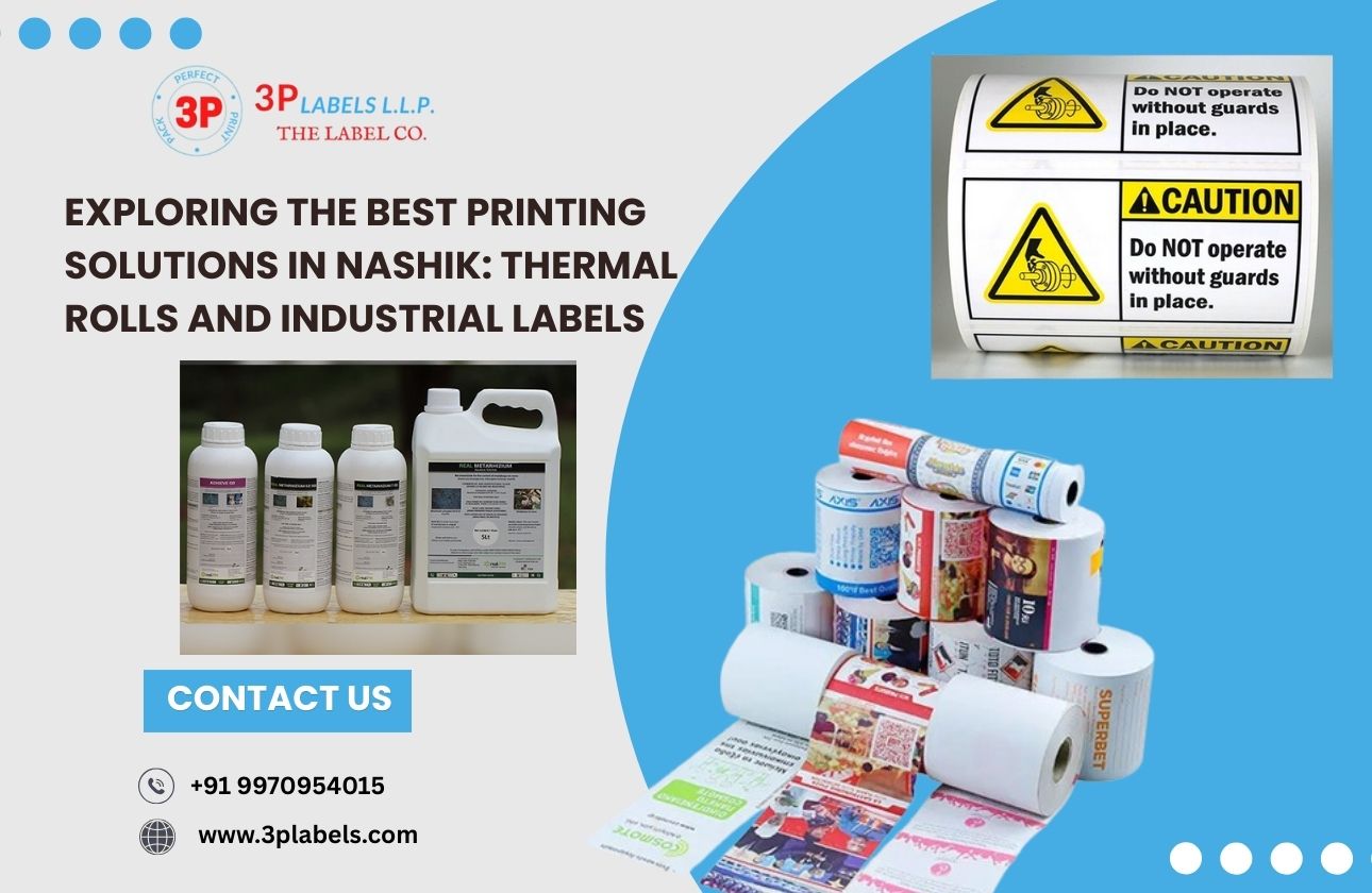 Exploring the Best Printing Solutions in Nashik: Thermal Rolls and Industrial Labels